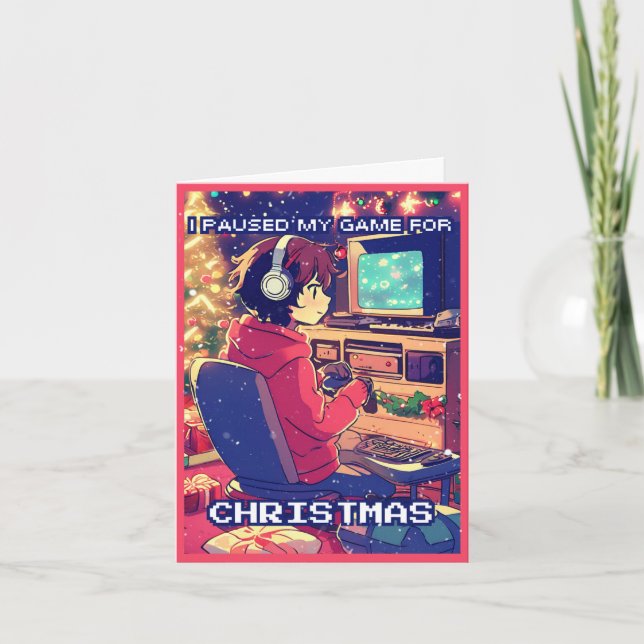 I Paused my Game for Christmas Gamer Video Games Holiday Card (Front)