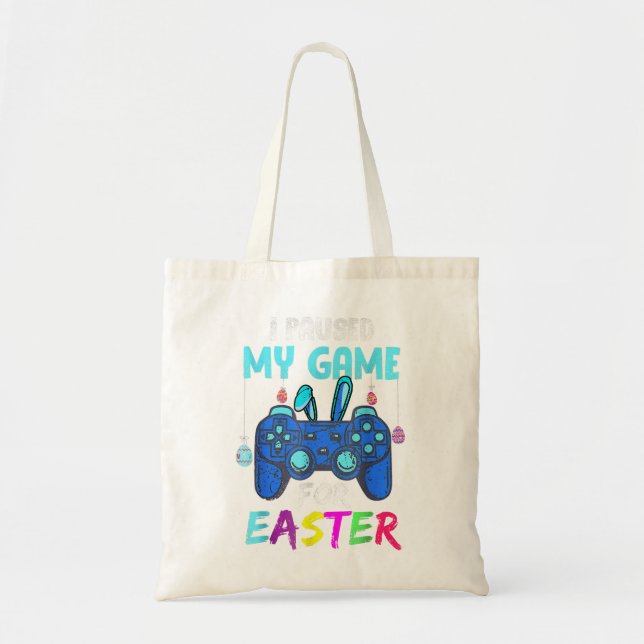 I Paused My Game For Easter Boy Gamer Video Contro Tote Bag (Front)