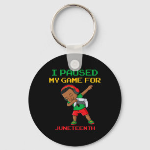 I Paused My Game For Juneteenth Dabbing Boys Kids Key Ring