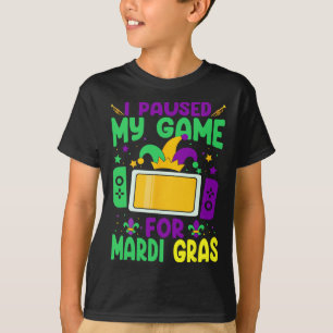 I Paused My Game For Mardi Gras Video Gamer Mens B T-Shirt
