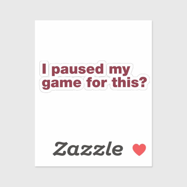 I paused my game for this? (Sheet)