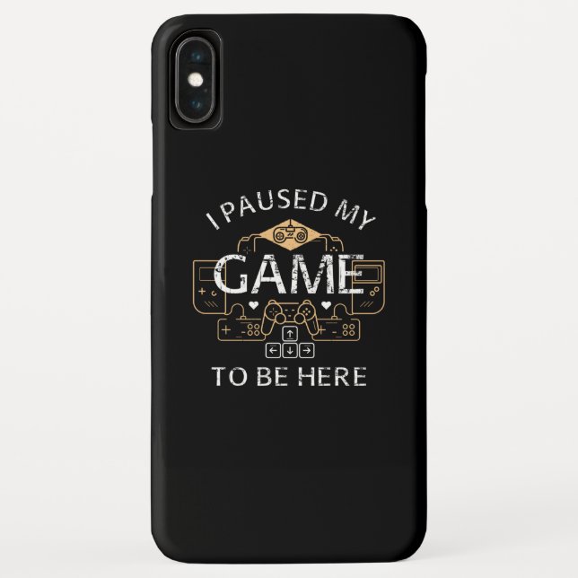 I Paused My Game to Be Here Case-Mate iPhone Case (Back)