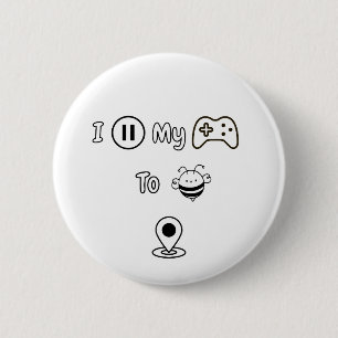 I Paused My Game To Be Here - Funny Kids Edition 6 Cm Round Badge