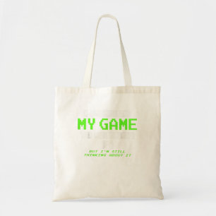 I Paused My Game To Be Here - Gamer Gif Tote Bag