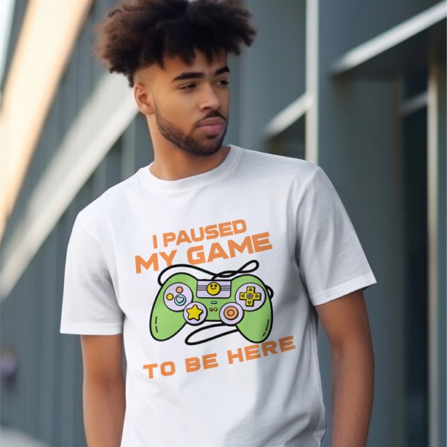 I Paused My Game To Be Here Gamer Themed T-Shirt (I Paused My Game To Be Here Gamer Themed T-Shirt from Ricaso.  Funny computer game player shirt )