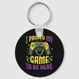 I Paused My Game To Be Here Mardi Gras Video Game Key Ring