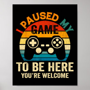 I Paused My Game To Be Here Thanksgiving Kid Boys Poster