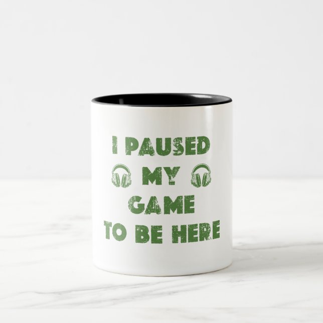 I PAUSED MY GAME TO BE HERE Tri-Blend SHIRT Two-Tone Coffee Mug (Center)