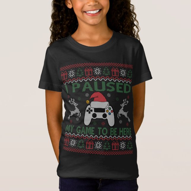 I Paused My Game To Be Here Ugly Christmas Sweater (Front)