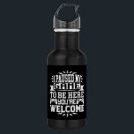 I Paused My Game To Be Here You're Welcome 532 Ml Water Bottle<br><div class="desc">I Paused My Game To Be Here T Shirt Video Gamer Gift Shirt for video game lovers who are addicted to video games and gaming. Gamers with a sense of humor who love console,  pc and computer games</div>