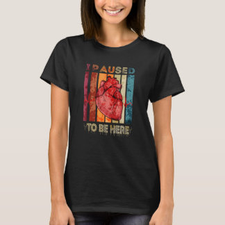I paused my heart to be here halloween retro T-Shirt