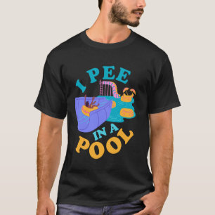I Pee In Pools Embarrassing Funny Vacation Beach S T-Shirt