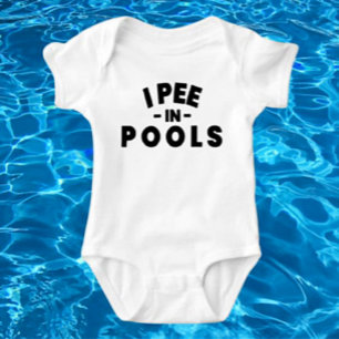 I Pee In Pools Funny Baby Bodysuit