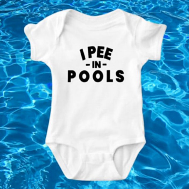 I Pee In Pools Funny Baby Bodysuit (Creator Uploaded)