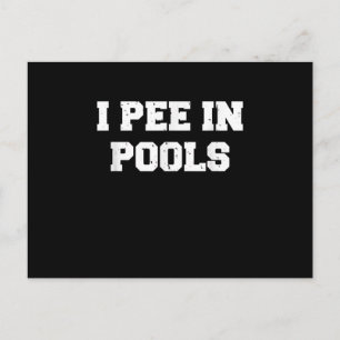 I Pee In Pools Funny Swimming Sarcastic Swim Invitation Postcard