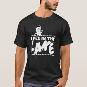 I Pee In The Lake Family Camping Fishing Adventure T-Shirt