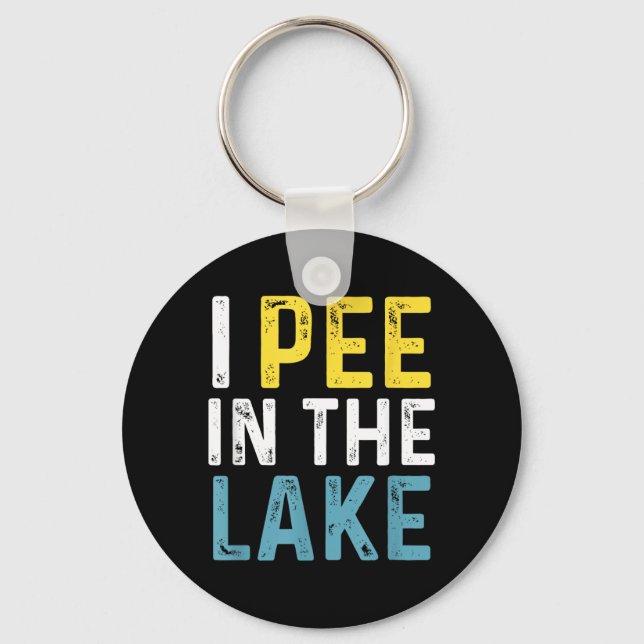 I Pee in The Lake Funny Summer Vacation Key Ring (Front)