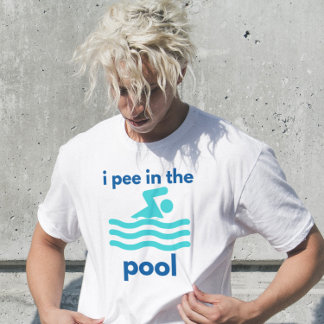 i pee in the pool funny swimming for swimmer T-Shirt