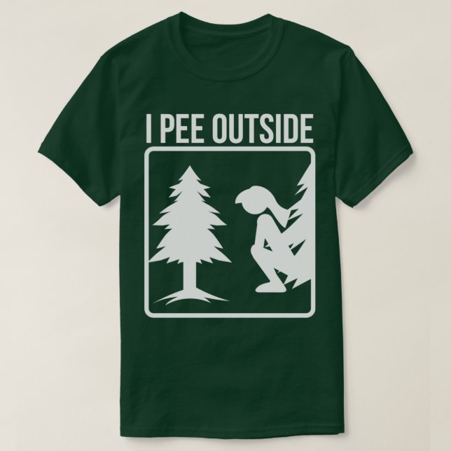 I Pee Outside Art Cute Take A Leak Out Design Gift T-Shirt (Design Front)