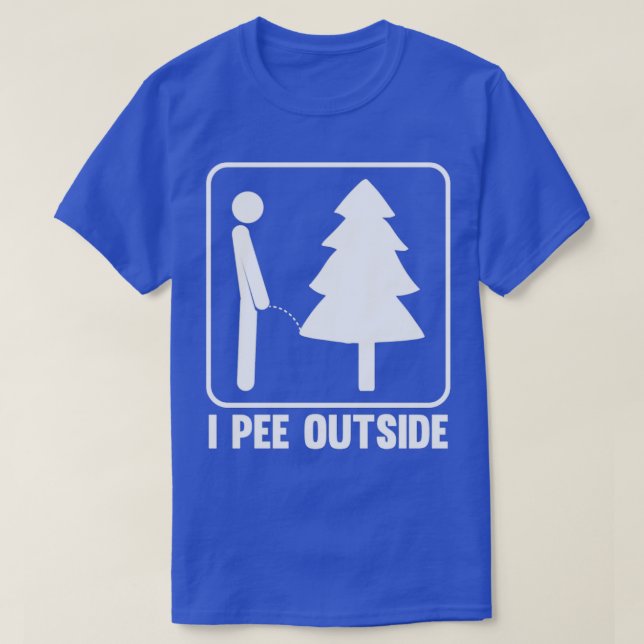 I Pee Outside Camg 26 T-Shirt (Design Front)