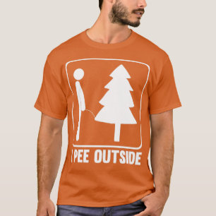 I Pee Outside Camg 2 T-Shirt