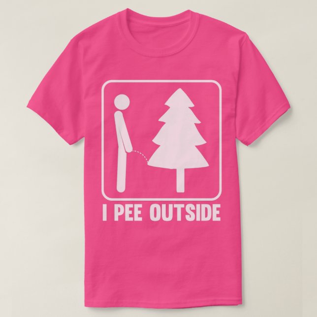 I Pee Outside Camg 7 T-Shirt (Design Front)
