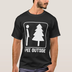 I Pee Outside Camg T-Shirt