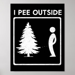 I Pee Outside Camping Humour Boy Sign Tee Camp Jok
