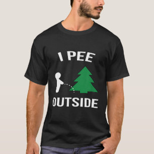 I Pee Outside Funny Camping T-shirt T-Shirt