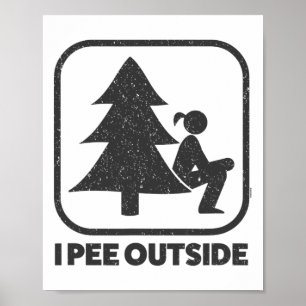 I Pee Outside Girl Sign Funny Camping Hiking Outdo