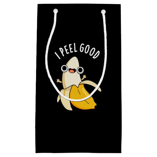 I Peel Good Funny Fruit Banana Pun Dark BG Small Gift Bag (Front)