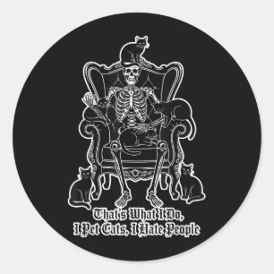 I Pet Cats I Hate People Skeleton Cat Lover Hallow Classic Round Sticker