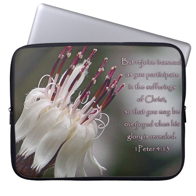 I Peter 4:13 Inspirational Floral Laptop Sleeve (Front)
