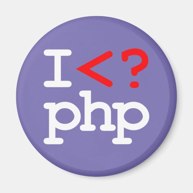 "I <? php" - I Love PHP Magnet (Front)
