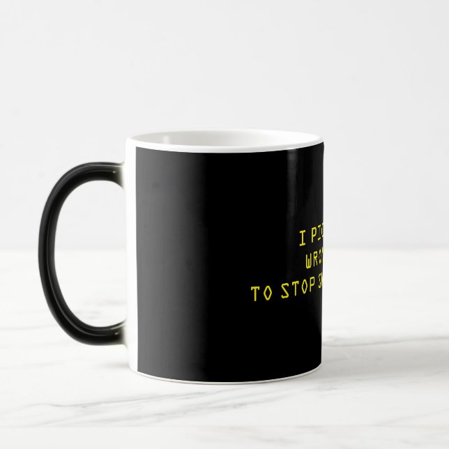 I PICKED THE WRONG WEEK TO STOP SNIFFING GLUE MAGIC MUG (Left)