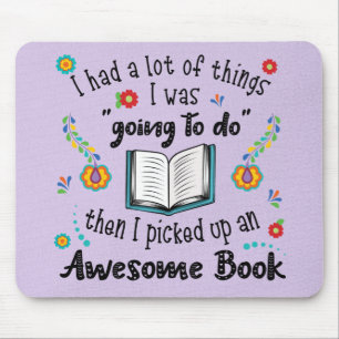 I Picked Up An Awesome Book Mouse Pad