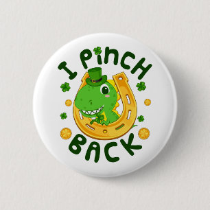 I Pinch Back Funny St Patrick's Day Dinosaur 6 Cm Round Badge