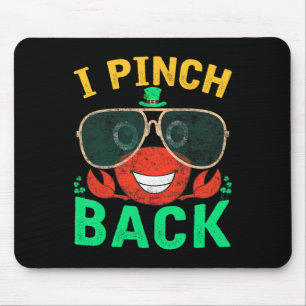 I Pinch Byck With Crab St Patricks Day Pinching Ir Mouse Pad