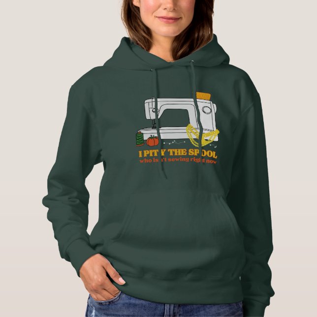 I Pity the Spool Sweatshirt (Front)