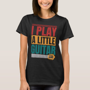 I Play A Little Guitar Ukulele Player Music Graph T-Shirt