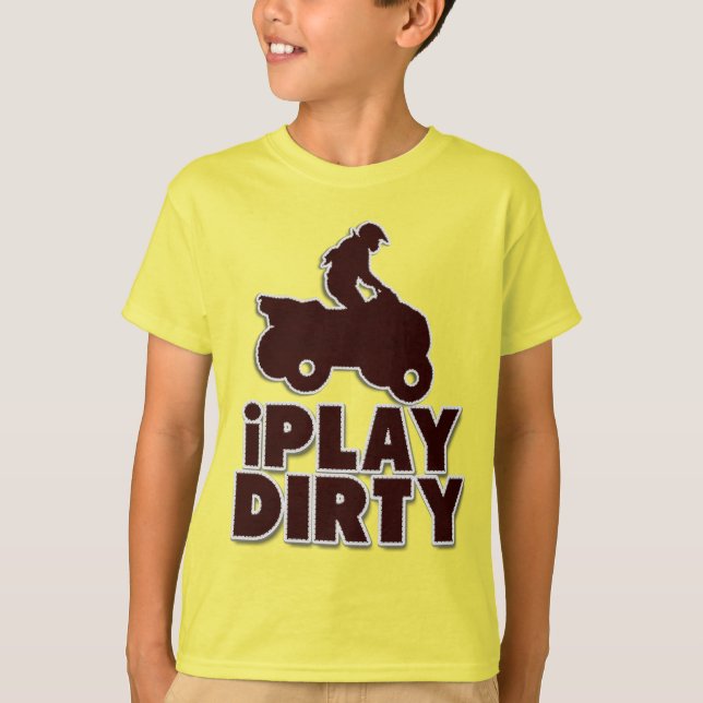 I Play Dirty Funny Motocross Dirt Bike T-Shirt (Front)