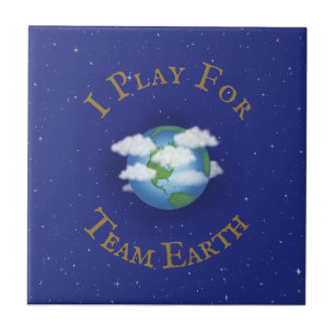 "I Play For Team Earth" Custom Global Activism Tile