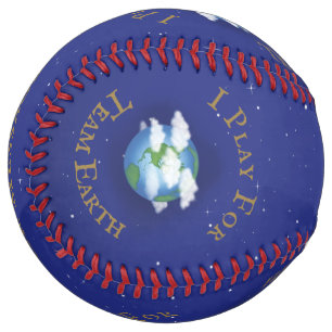 "I Play For Team Earth" Global Activism Custom Softball