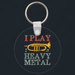 I Play Heavy Metal Funny Trumpet Player Music Puns Key Ring<br><div class="desc">Funny trumpet player design for those playing brass musical instrument in a music band, orchestra or musical performance. Cool vintage retro Jazz music lover merchandise for musician and marching band member. Perfect for music teacher, orchestra fan and those who love to play trumpet. Great Christmas gift and birthday present for...</div>