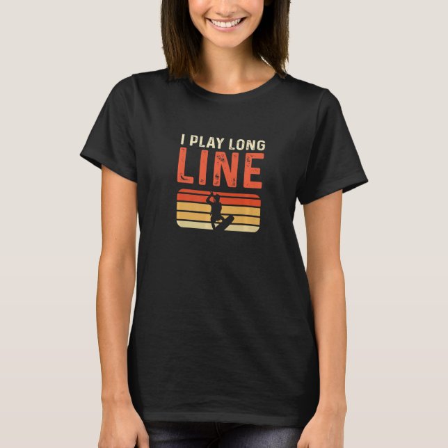 I Play Long Line Kitesurfing Kiteboarding T-Shirt (Front)