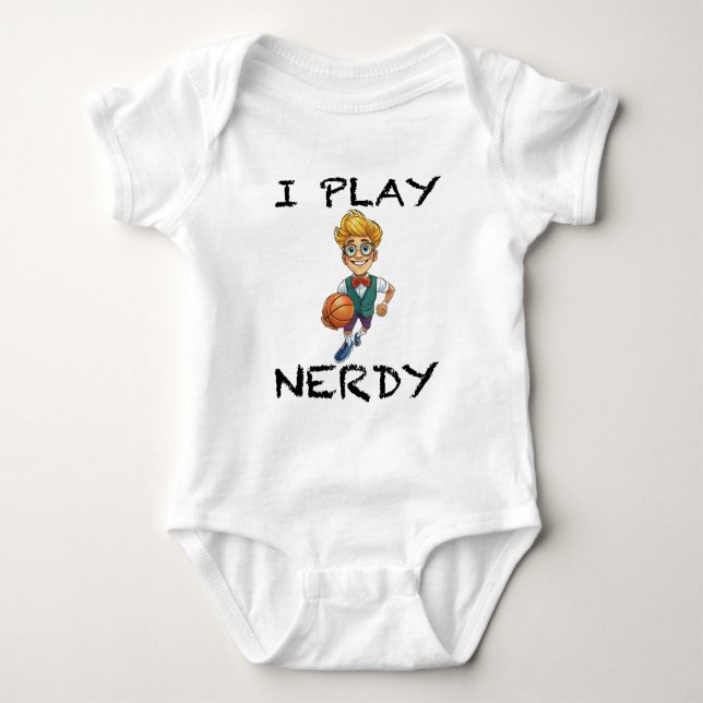 I Play Nerdy Baby Bodysuit (Front)