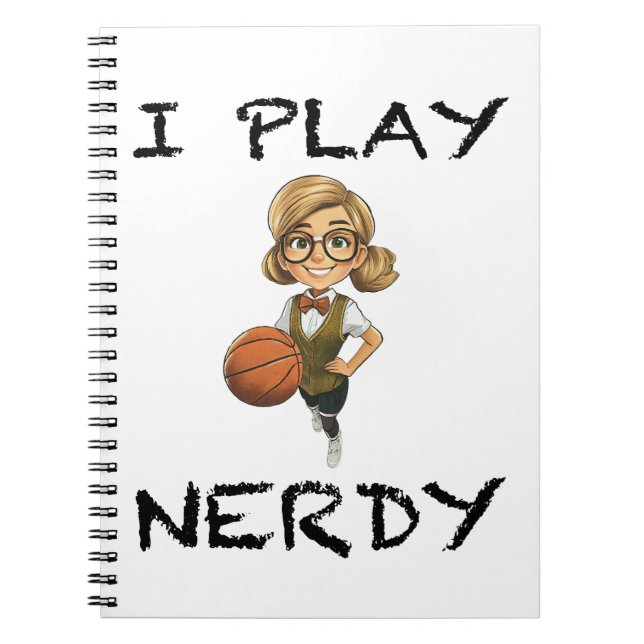 I Play Nerdy Notebook (Front)
