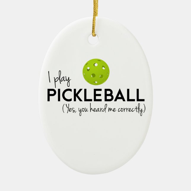I Play Pickleball Ceramic Tree Decoration (Front)