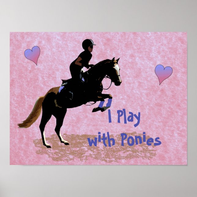 I Play with Ponies Poster (Front)