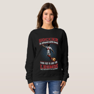 I Played Football With My Head Sweatshirt